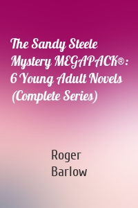 The Sandy Steele Mystery MEGAPACK®: 6 Young Adult Novels (Complete Series)