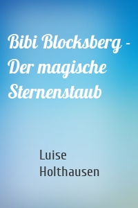 Bibi Blocksberg - Der magische Sternenstaub