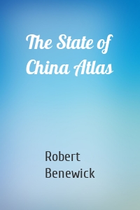 The State of China Atlas