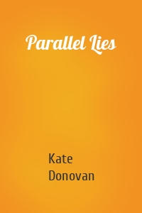 Parallel Lies