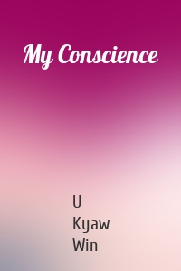 My Conscience