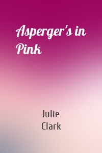 Asperger's in Pink