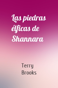 Las piedras élficas de Shannara