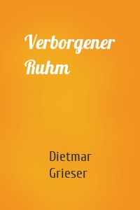 Verborgener Ruhm