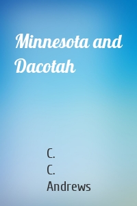 Minnesota and Dacotah