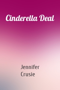 Cinderella Deal