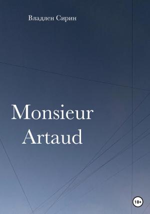 Обложка книги «Monsieur Artaud» — Владлен Сирин