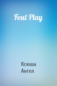Foul Play