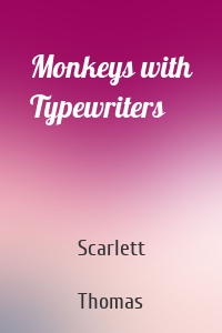 Monkeys with Typewriters