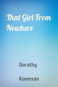 That Girl From Nowhere