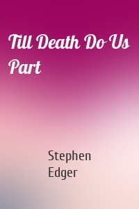 Till Death Do Us Part