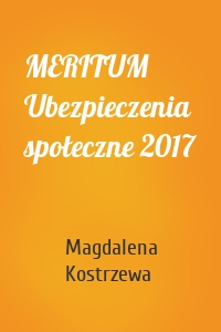 MERITUM Ubezpieczenia społeczne 2017