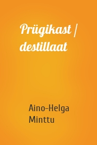 Prügikast / destillaat