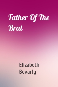 Father Of The Brat