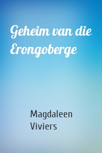 Geheim van die Erongoberge