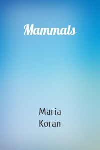 Mammals