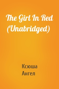 The Girl In Red (Unabridged)