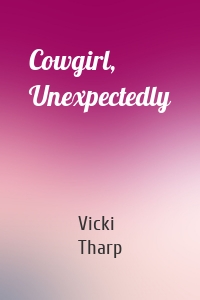 Cowgirl, Unexpectedly