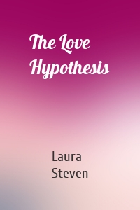 The Love Hypothesis