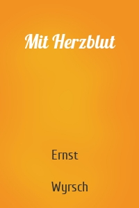 Mit Herzblut