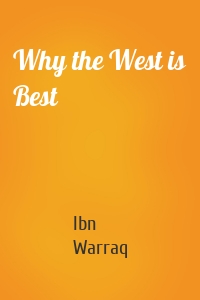 Why the West is Best