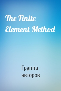 The Finite Element Method