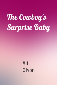 The Cowboy's Surprise Baby