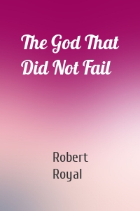 The God That Did Not Fail