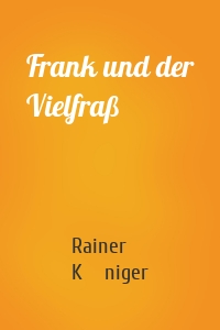 Frank und der Vielfraß