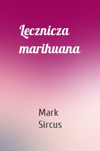 Lecznicza marihuana