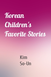 Korean Children's Favorite Stories