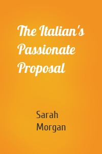 The Italian's Passionate Proposal