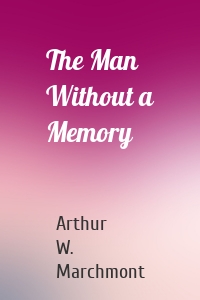 The Man Without a Memory