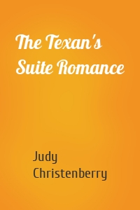 The Texan's Suite Romance