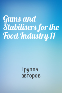 Gums and Stabilisers for the Food Industry 11