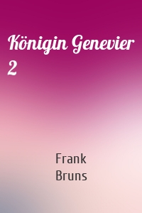 Königin Genevier 2