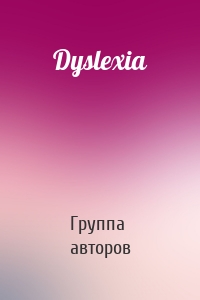 Dyslexia