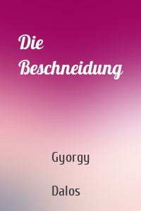 Die Beschneidung