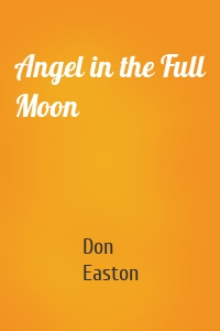 Angel in the Full Moon