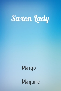 Saxon Lady