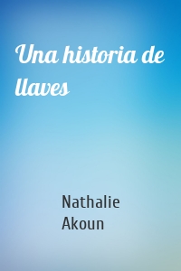 Una historia de llaves