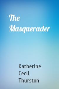 The Masquerader