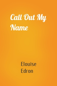 Call Out My Name
