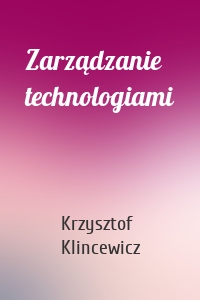 Zarządzanie technologiami