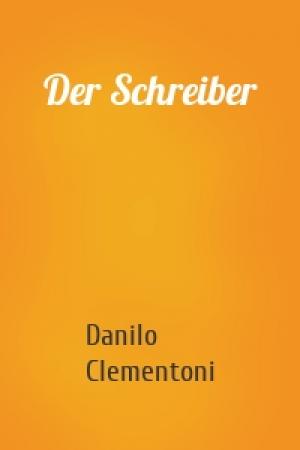 Обложка книги «Der Schreiber» — Danilo Clementoni
