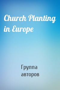 Church Planting in Europe