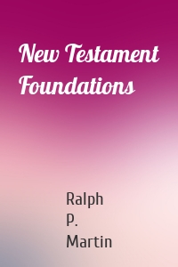 New Testament Foundations