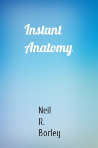 Instant Anatomy