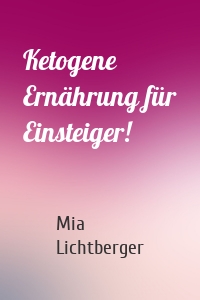 Ketogene Ernährung für Einsteiger!