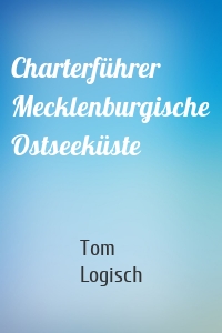 Charterführer Mecklenburgische Ostseeküste